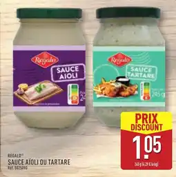 ALDI Regalo Sauce Aïoli ou Tartare offre