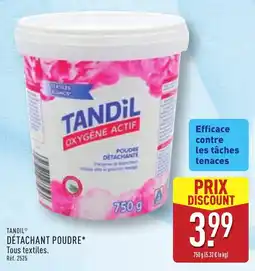 ALDI TANDIL DÉTACHANT POUDRE* offre