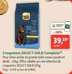 Maxi Zoo SELECT GOLD Croquettes offre