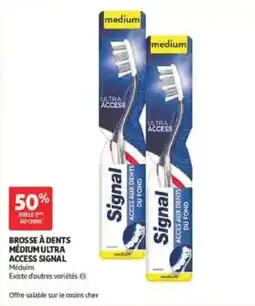 Auchan Signal Brosse à dents médium ultra access offre