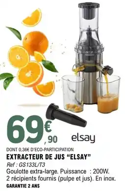 E.Leclerc elsay EXTRACTEUR DE JUS offre