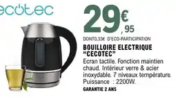 E.Leclerc CECOTEC Bouilloire électrique offre