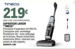 E.Leclerc TINECO Aspirateur laveur offre