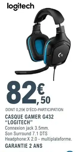 E.Leclerc Espace Culturel Logitech CASQUE GAMER G432 offre