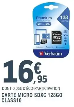 E.Leclerc Espace Culturel Verbatim CARTE MICRO SDXC 128GO offre