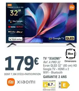 E.Leclerc Espace Culturel XIAOMI TV A Pro 32 offre