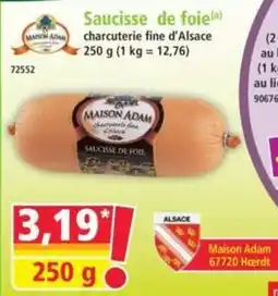 Norma Maison Adam Saucisse de foie offre