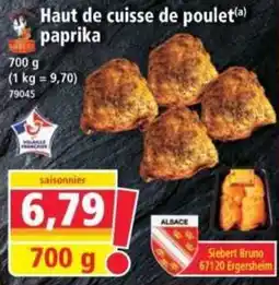 Norma Siebert Bruno Haut de cuisse de poulet paprika offre