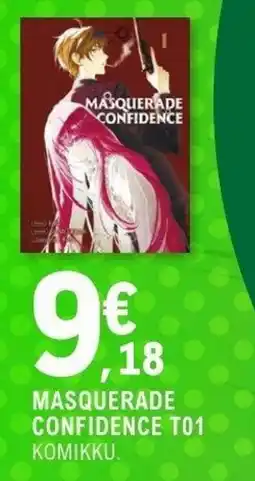 E.Leclerc Espace Culturel Masquerade confidence offre