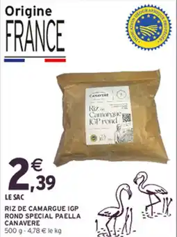 Intermarché CANAVÈRE Riz de Camargue IGP rond offre