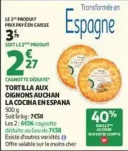 Auchan Supermarché Tortilla aux oignons Auchan offre