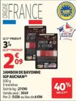 Auchan Supermarché Jambon de Bayonne IGP Auchan offre