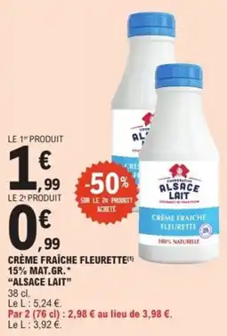 E.Leclerc Express ALSACE LAIT CRÈME FRAÎCHE FLEURETTE offre