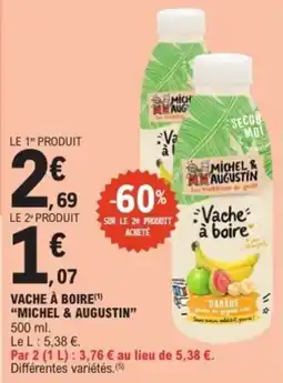 E.Leclerc Express VACHE À BOIRE MICHEL & AUGUSTIN offre