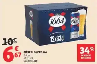 Auchan Supermarché 1664 BIÈRE BLONDE offre