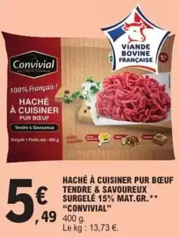 E.Leclerc Express Convivial HACHÉ À CUISINER PUR BŒUF offre