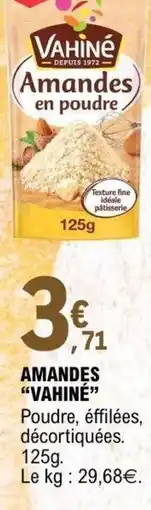 E.Leclerc Vahiné amandes offre