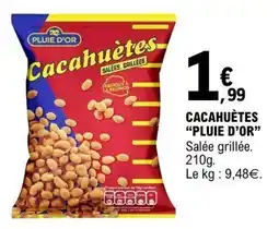 E.Leclerc PLUIE D'OR Cacahuètes offre