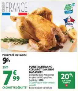 Auchan Supermarché POULET BLEU BLANC COEUR offre