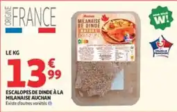 Auchan Supermarché Auchan Escalopes de dinde à la milanaise offre