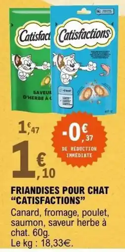 E.Leclerc Catisfactions Friandises pour chat offre