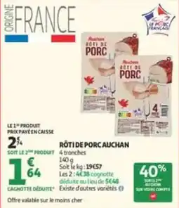 Auchan Supermarché Auchan Rôti de Porc offre