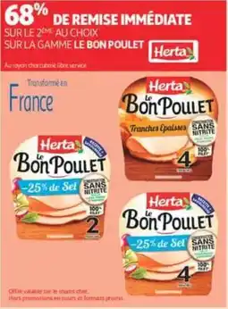 Auchan Supermarché Herta sur la gamme le bon poulet offre