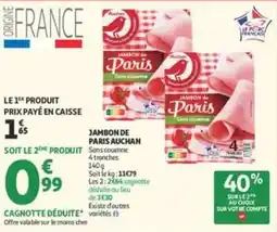 Auchan Supermarché Auchan Jambon de Paris offre