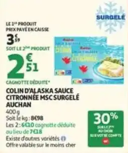 Auchan Supermarché COLIN D'ALASKA SAUCE CITRONNÉE MSC SURGELÉ offre
