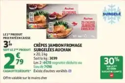 Auchan Supermarché Auchan Crêpes jambon fromage offre