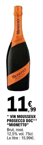 E.Leclerc MIONETTO PROSECCO DOC offre