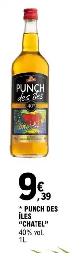 E.Leclerc CHATTEL PUNCH DES ÎLES offre