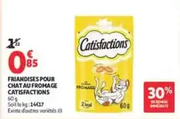 Auchan Supermarché Catisfactions Friandises pour chat au fromage offre