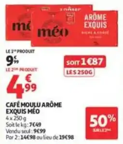 Auchan Supermarché Méo café moulu arôme exquis offre
