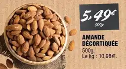 E.Leclerc AMANDE DÉCORTIQUÉE offre