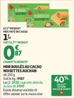 Auchan Supermarché Auchan Mini Roulés au Cacao Noisettes offre