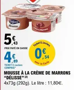 E.Leclerc Délisse Mousse offre