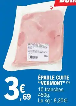 E.Leclerc ÉPAULE CUITÉ VERMONT offre