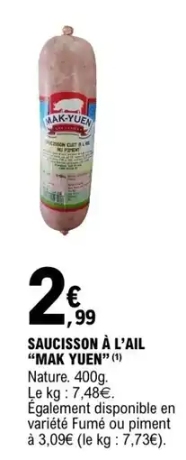E.Leclerc MAK-YUEN SAUCISSON À L'AIL offre