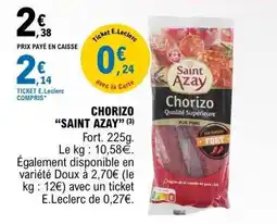E.Leclerc Saint Azay Chorizo offre