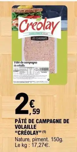 E.Leclerc Creolay Pâté de campagne de volaille offre