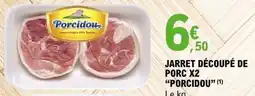 E.Leclerc Porcidou jarret découpé de porc x2 offre