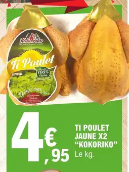 E.Leclerc KOKORIKO Ti Poulet offre