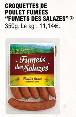 E.Leclerc Fumets des Salazes Croquettes de poulet fumées offre