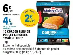 E.Leclerc Maître CoQ Cordon Bleu de Poulet offre