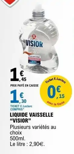 E.Leclerc VISIOR LIQUIDE VAISSELLE offre
