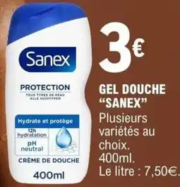 E.Leclerc Sanex GEL DOUCHE offre