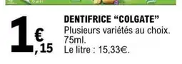 E.Leclerc COLGATE DENTIFRICE offre