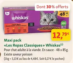 Maxi Zoo Whiskas maxi pack les repas classiques offre