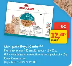 Maxi Zoo Royal canin maxi pack offre